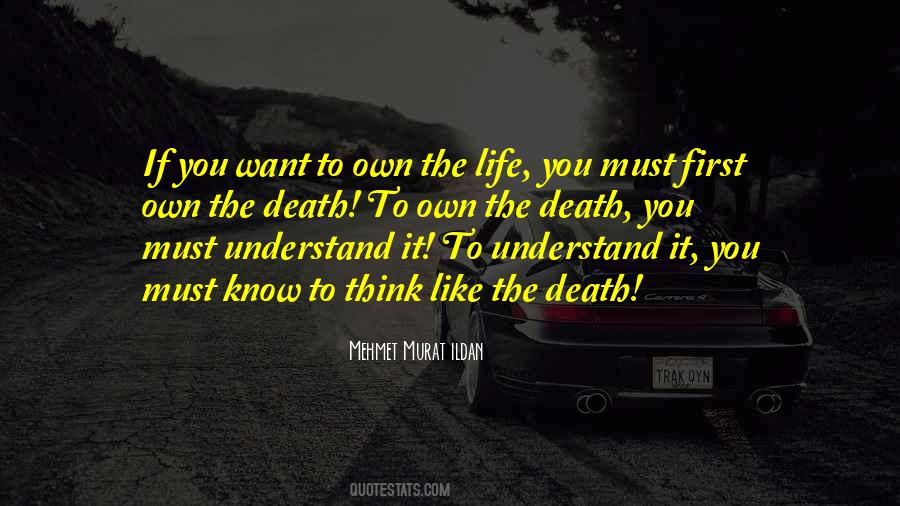 You Must Understand Quotes #1381094