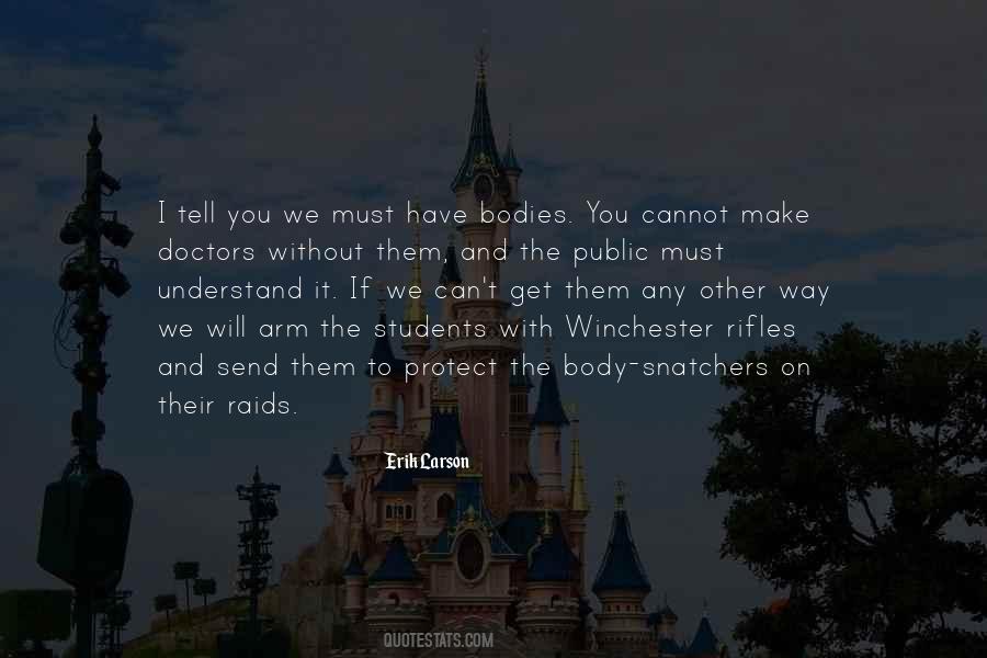 You Must Understand Quotes #144743