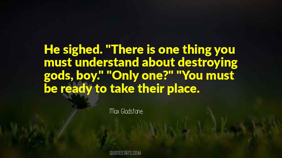 You Must Understand Quotes #452600