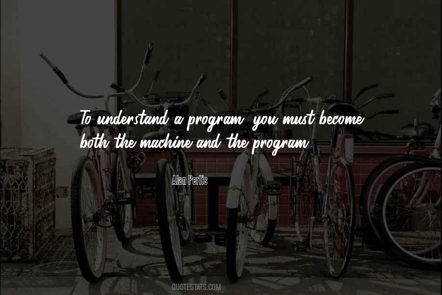 You Must Understand Quotes #66113