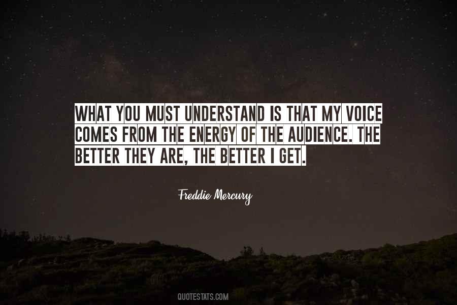 You Must Understand Quotes #71871