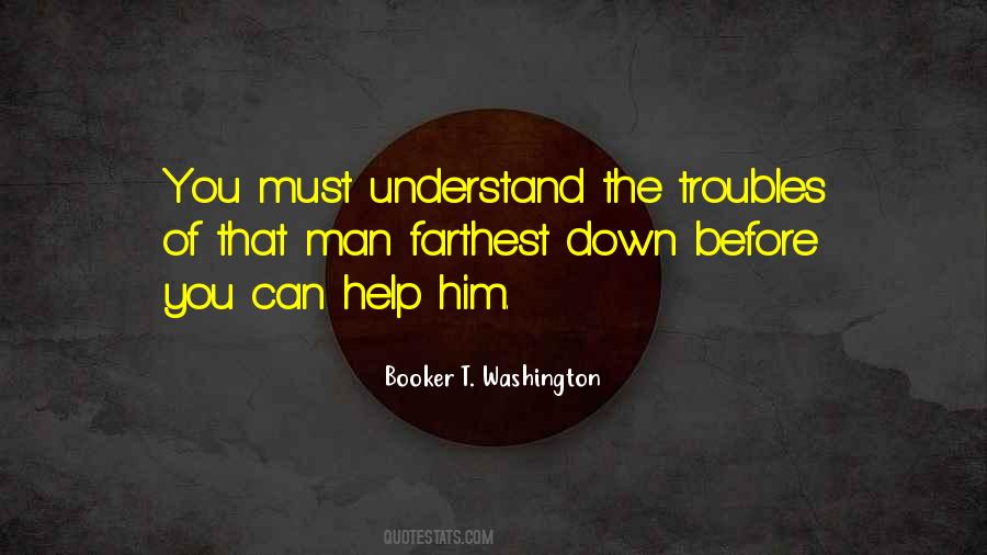 You Must Understand Quotes #774250