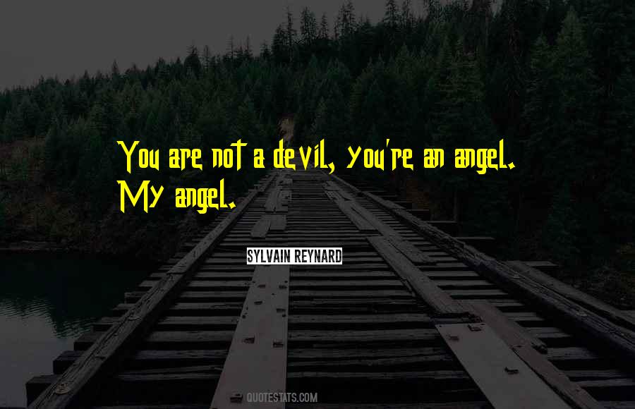 You My Angel Quotes #857832