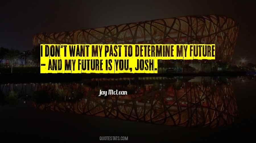 You My Future Quotes #239278