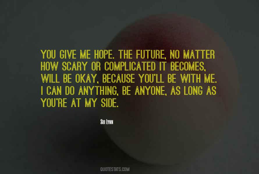 You My Future Quotes #360270