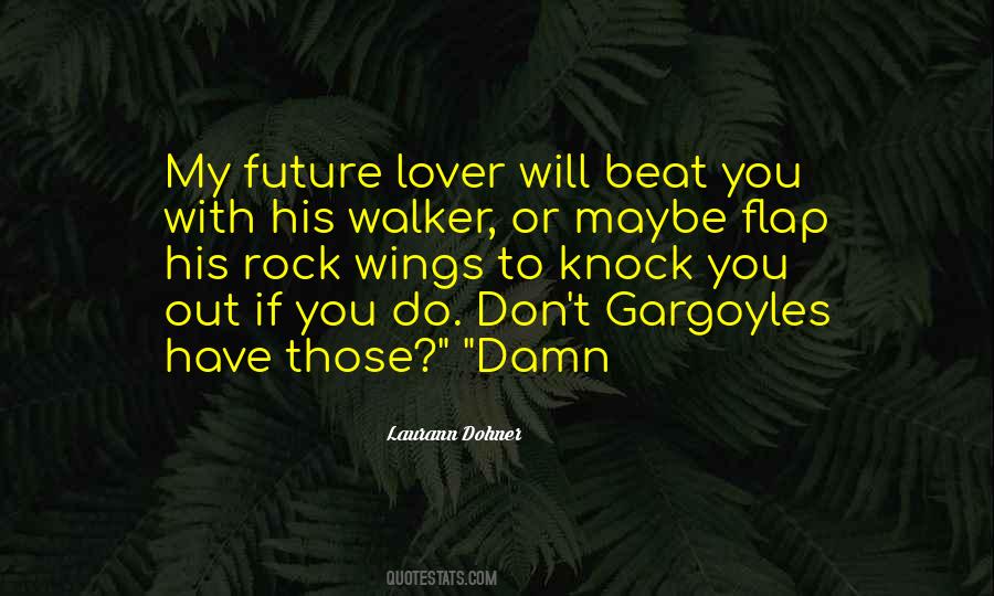 You My Future Quotes #445512