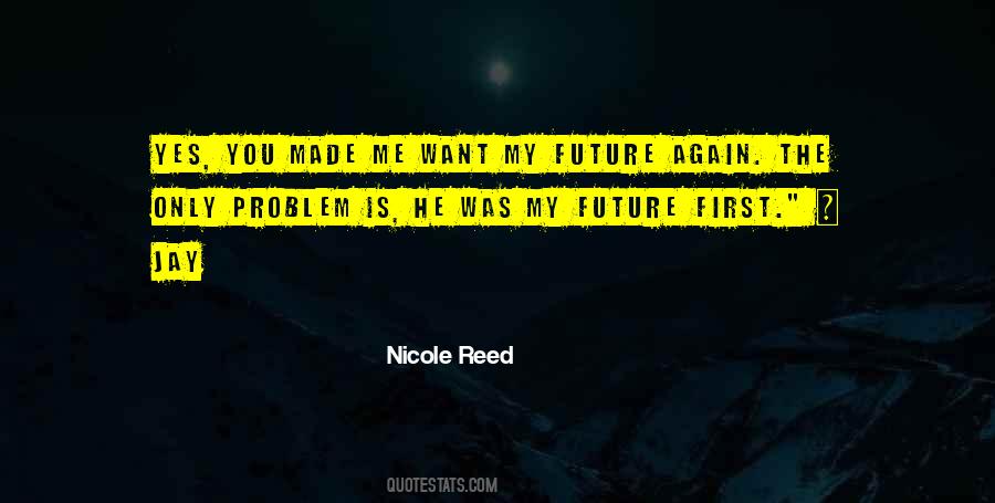 You My Future Quotes #71536