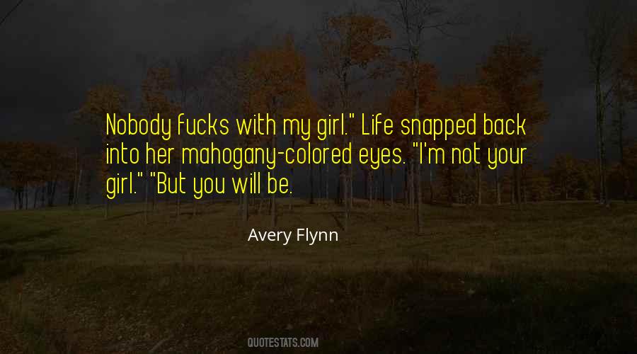 You My Girl Quotes #206725