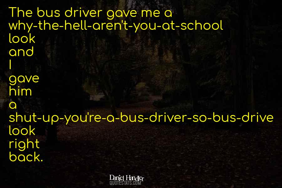 Quotes About School Bus #27110