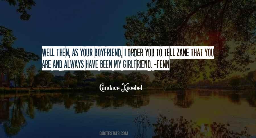 You My Girlfriend Quotes #1171263