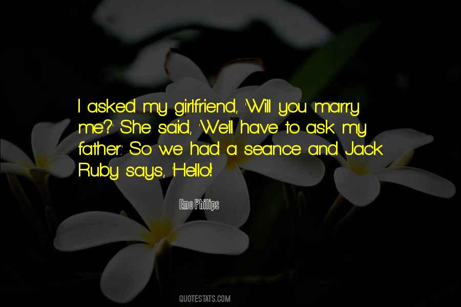 You My Girlfriend Quotes #307568