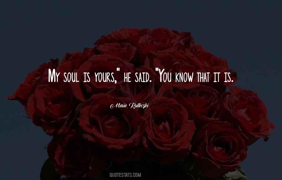 You My Soul Quotes #152187