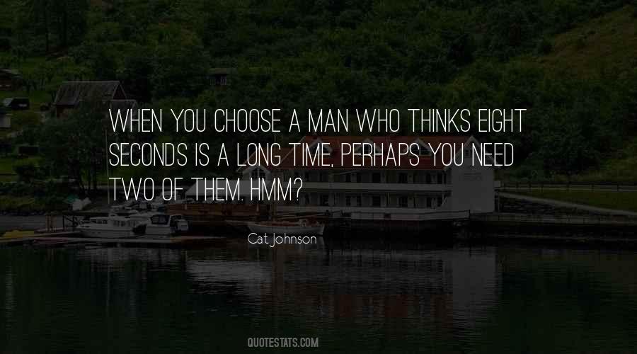 You Need A Man Quotes #126370