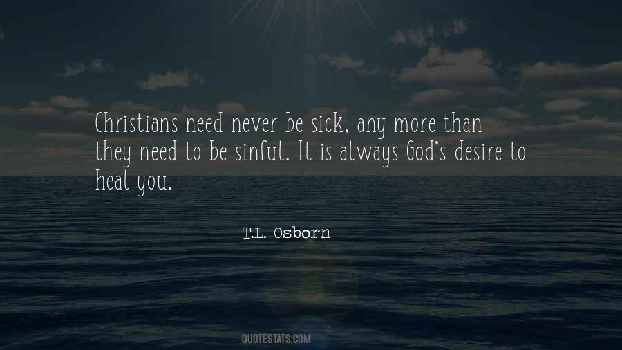 You Need God Quotes #46665