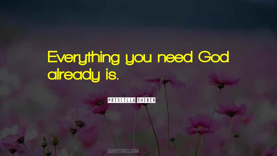 You Need God Quotes #778922