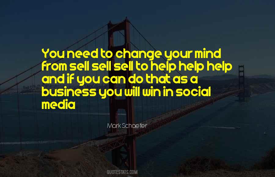 You Need Help Quotes #83319