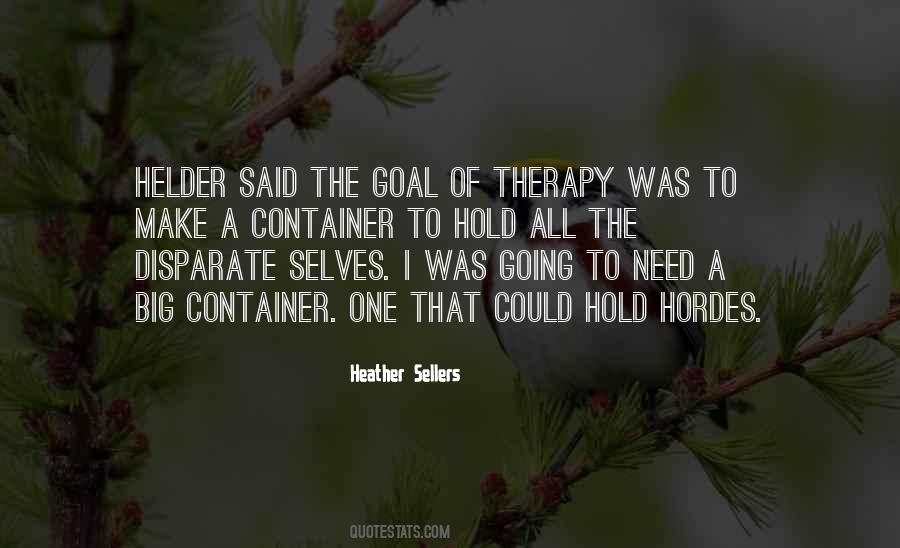 You Need Therapy Quotes #1604781