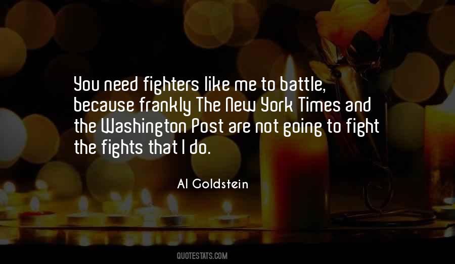 You Need To Fight Quotes #1074086