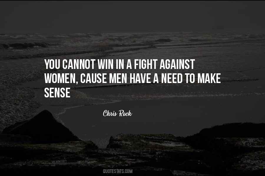 You Need To Fight Quotes #1681406