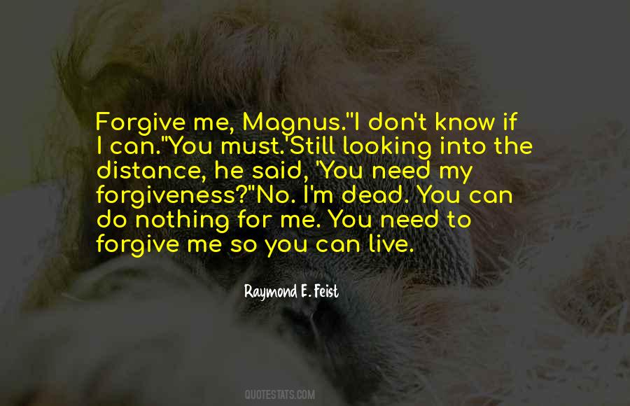 You Need To Forgive Quotes #1405050