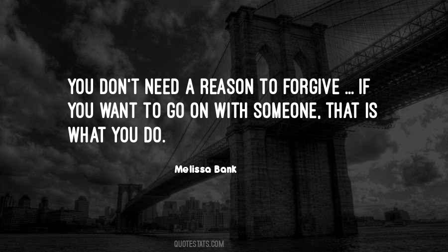 You Need To Forgive Quotes #411945