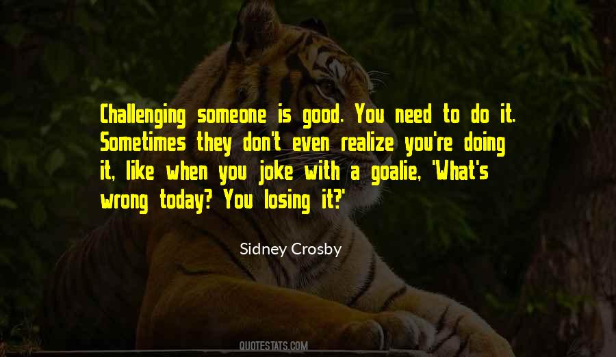 You Need To Realize Quotes #566415