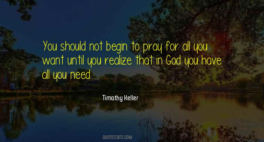You Need To Realize Quotes #804433