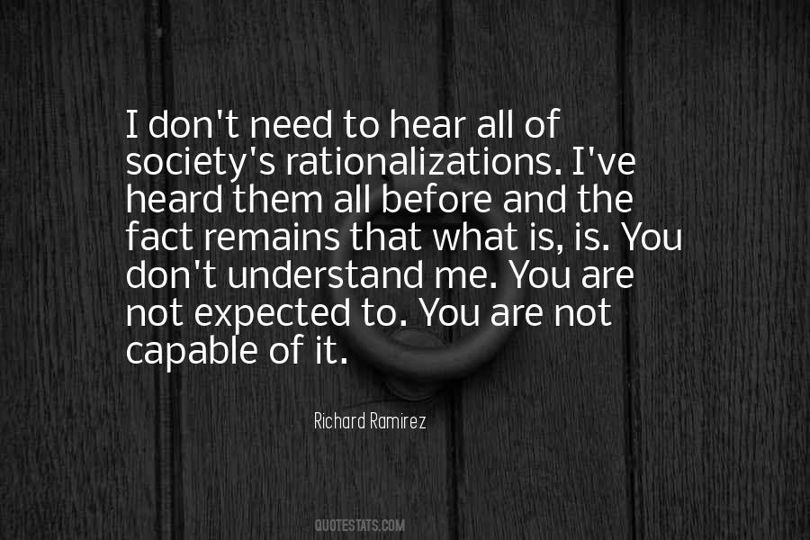 You Need To Understand Me Quotes #513024