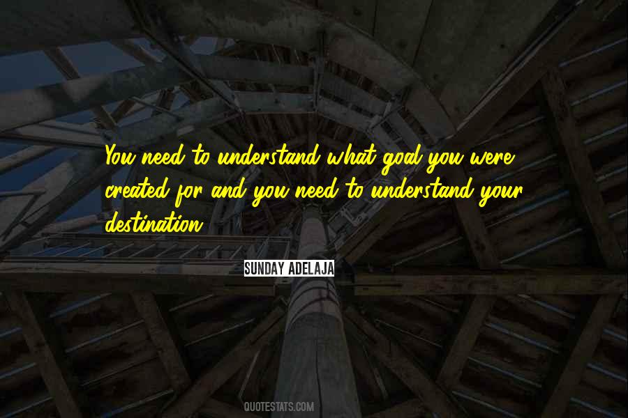You Need To Understand Quotes #1552344