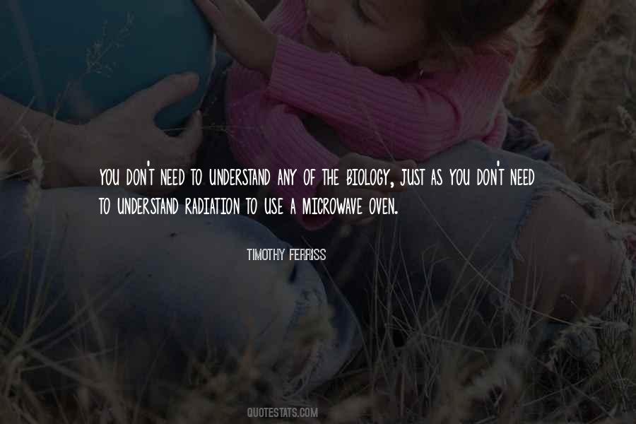 You Need To Understand Quotes #306209 You Need To Understand Quotes #306209