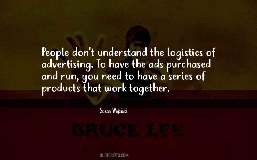 You Need To Understand Quotes #385749 You Need To Understand Quotes #385749