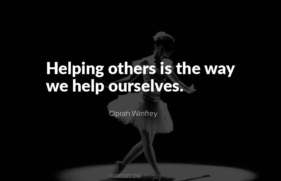 Quotes About Helping Ourselves #1551174