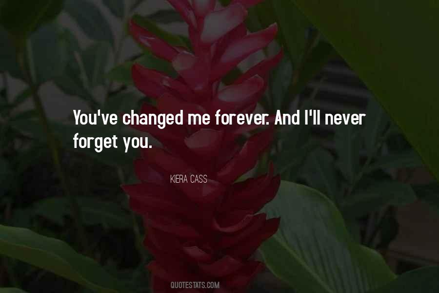 You Never Changed Quotes #480692