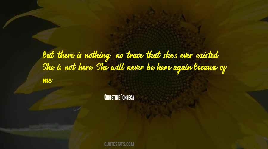 You Never Existed Quotes #95084