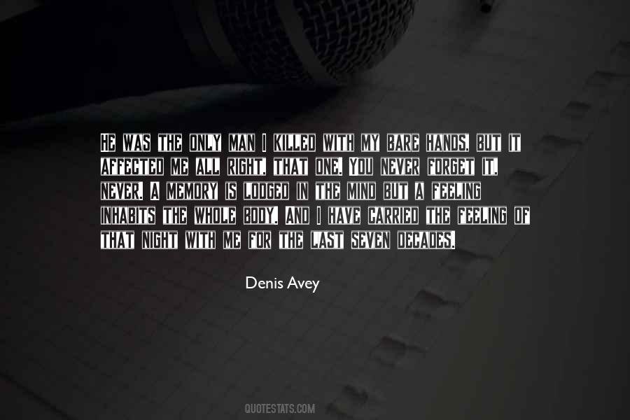 You Never Forget Me Quotes #1462961