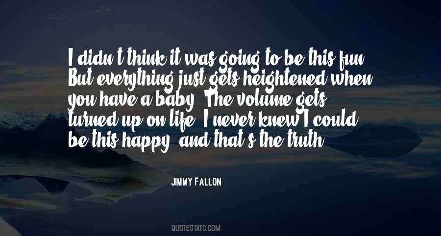 You Never Knew Quotes #275993 You Never Knew Quotes #275993