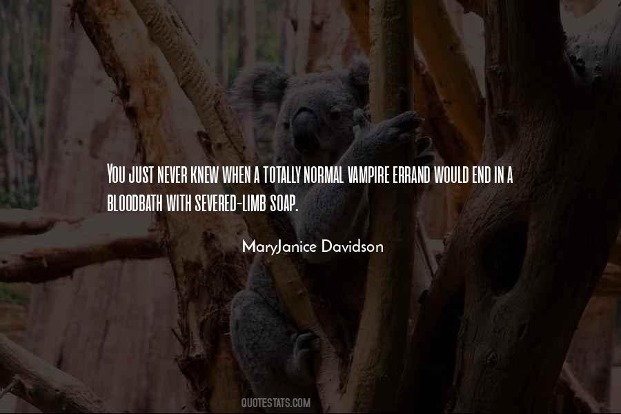 You Never Knew Quotes #276955 You Never Knew Quotes #276955