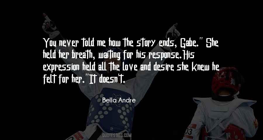 You Never Knew Quotes #326421 You Never Knew Quotes #326421