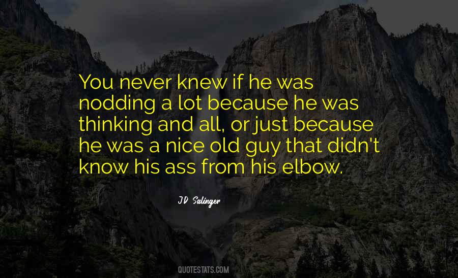 You Never Knew Quotes #520658