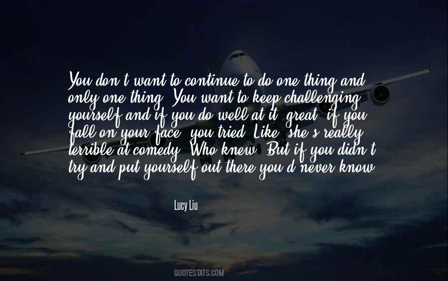 You Never Knew Quotes #615 You Never Knew Quotes #615