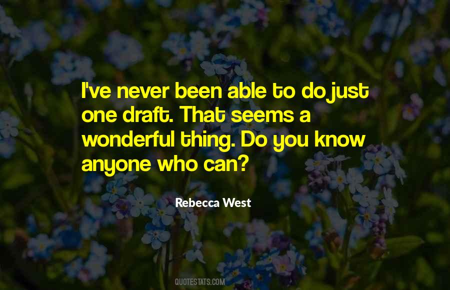 You Never Know Anyone Quotes #1492813