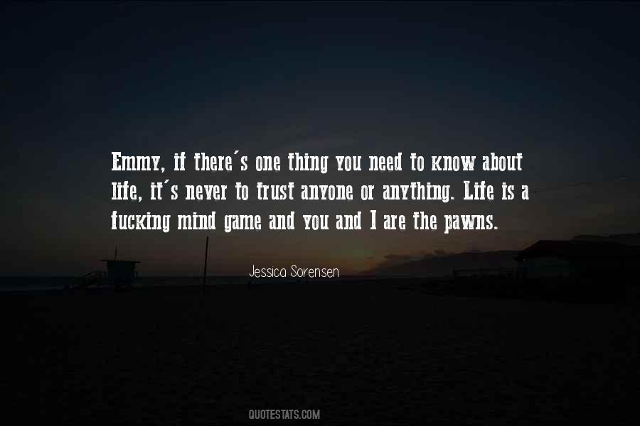 You Never Know Anyone Quotes #1604836