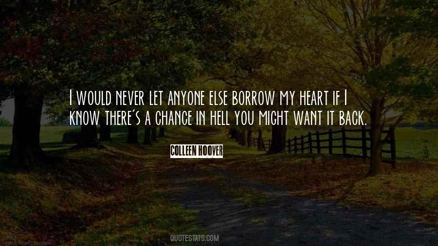 You Never Know Anyone Quotes #885958