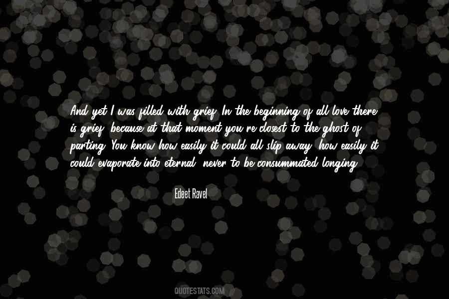 You Never Know Love Quotes #415168
