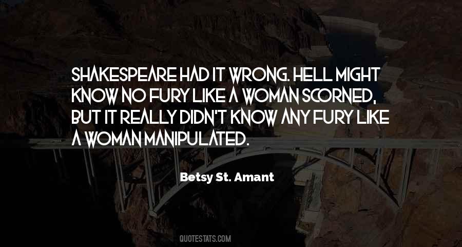 Quotes About A Woman Scorned #546622