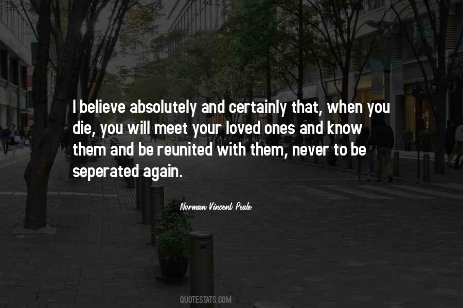 You Never Know When You Will Die Quotes #997133