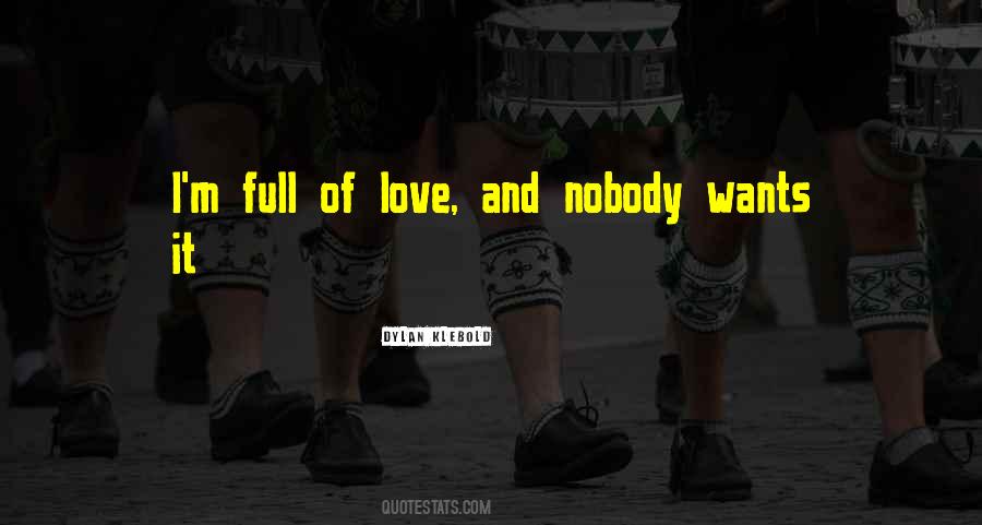 Quotes About Full Of Love #1267392