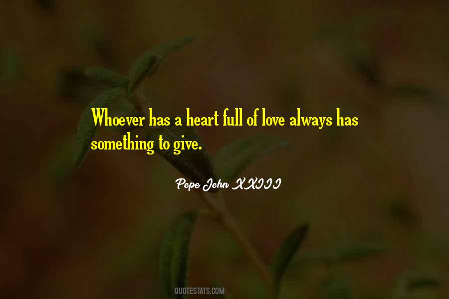 Quotes About Full Of Love #1693584
