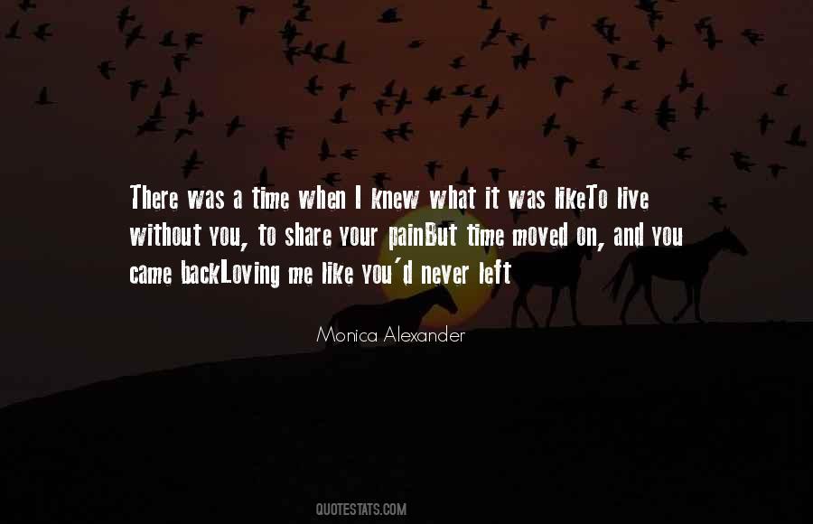You Never Left Quotes #172470