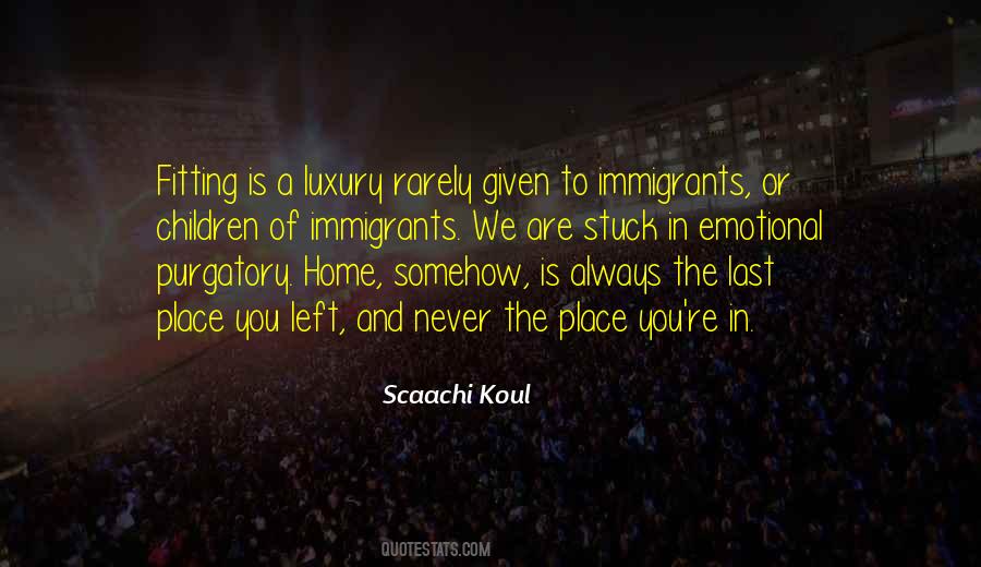 You Never Left Quotes #209941